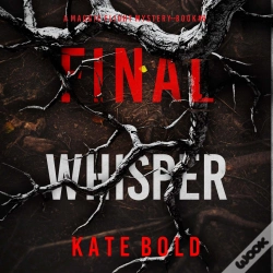 Capa do artigo Final Whisper (A Maggie Flight Suspense Thriller—Book Six)