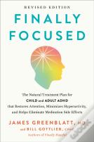 Finally Focused, Revised And Updated Edition