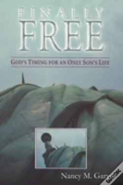 Capa do artigo Finally Free God'S Timing For An Only Son'S Life