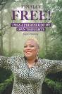 Finally Free! I Was A Prisoner Of My Own Thoughts - Preview