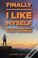 Finally I Like Myself