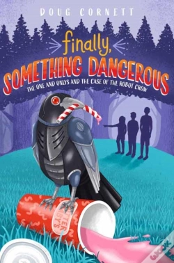 Capa do artigo Finally, Something Dangerous