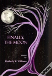 Finally, The Moon