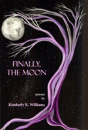 Finally, The Moon - Preview
