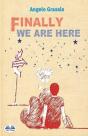 Finally We Are Here - Preview