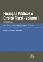 Finanças Públicas e Direito Fiscal - Volume I - Preview