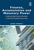 Finance, Accumulation And Monetary Power