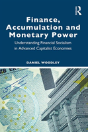 Finance, Accumulation And Monetary Power - Preview