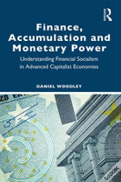 Capa do artigo Finance, Accumulation And Monetary Power