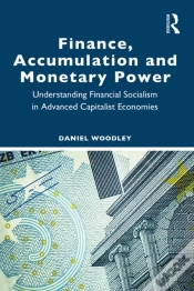 Capa do artigo Finance, Accumulation And Monetary Power