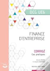 Finance D'Entreprise - Corrige - Ue 6 Du Dcg