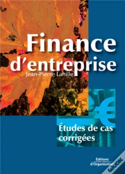 Capa do artigo Finance D'Entreprise : Études De Cas Corrigées