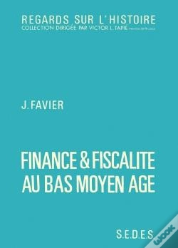 Capa do artigo Finance Et Fiscalite Au Bas Moyen-Age