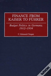 Finance From Kaiser To Fuhrer
