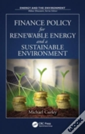 Finance Policy For Renewable Energy And A Sustainable Environment