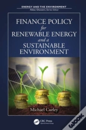 Finance Policy For Renewable Energy And A Sustainable Environment
