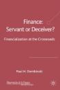 Finance: Servant Or Deceiver? - Preview