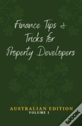 Finance Tips And Tricks For Property Developers