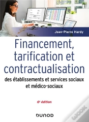 Capa do artigo Financement, Tarification Et Contractualisation Des Esms - 6e Éd.