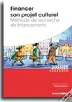 Capa do artigo Financer Son Projet Culturel ; Méthode De Recherche De Financements
