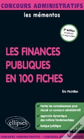 Finances Publiques En 100 Fiches 2eme Edition Actualisee & Augmentee