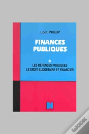Capa do artigo Finances Publiques T.1 ; Les Dépenses Publiques ; Le Droit Budgétaire Et Financier