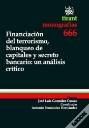 Capa do artigo Financiación Del Terrorismo , Blanqueo De Capitales Y Secreto Bancario : Un Análisis Crítico