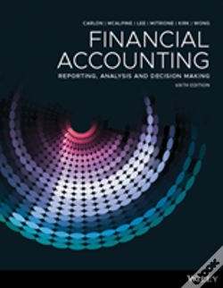 Capa do artigo Financial Accounting: Reporting, Analysis And Decision Making, 6th Edition