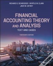 Financial Accounting Theory And Analysis: Text And  Cases, 13th Edition