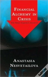 Financial Alchemy In Crisis