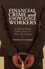 Financial Crime And Knowledge Workers - Preview