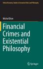 Financial Crimes And Existential Philosophy - Preview