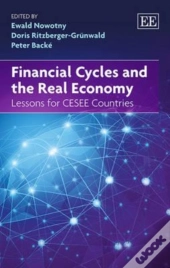 Financial Cycles And The Real Economy - Lessons For Cesee Countries