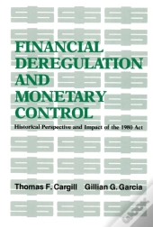 Financial Deregulation And Monetary Control