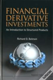 Capa do artigo Financial Derivative Investments: An Introduction To Structured Products