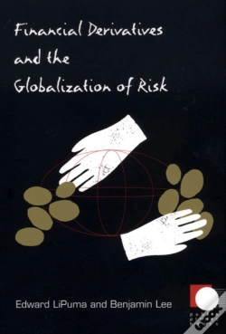 Capa do artigo Financial Derivatives And The Globalization Of Risk