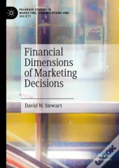 Financial Dimensions Of Marketing Decisions