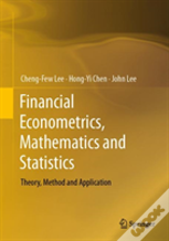 Financial Econometrics, Mathematics And Statistics