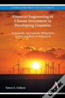 Financial Engineering Of Climate Investment In Developing Countries