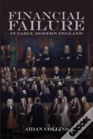 Financial Failure In Early Modern England