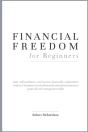 Financial Freedom For Beginners - Preview