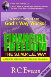 Financial Freedom -- The S.I.M.P.L.E. Way