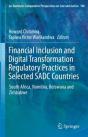 Financial Inclusion And Digital Transformation Regulatory Practices In Selected Sadc Countries - Preview