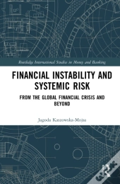 Financial Instability And Systemic Risk