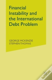 Financial Instability And The International Debt Problem