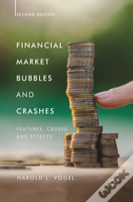 Financial Market Bubbles And Crashes, Second Edition