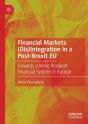 Financial Markets (Dis)Integration In A Post-Brexit Eu - Preview