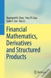 Capa do artigo Financial Mathematics, Derivatives And Structured Products