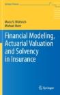Financial Modeling, Actuarial Valuation And Solvency In Insurance - Preview