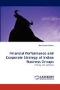 Financial Performance And Corporate Strategy Of Indian Business Groups - Preview